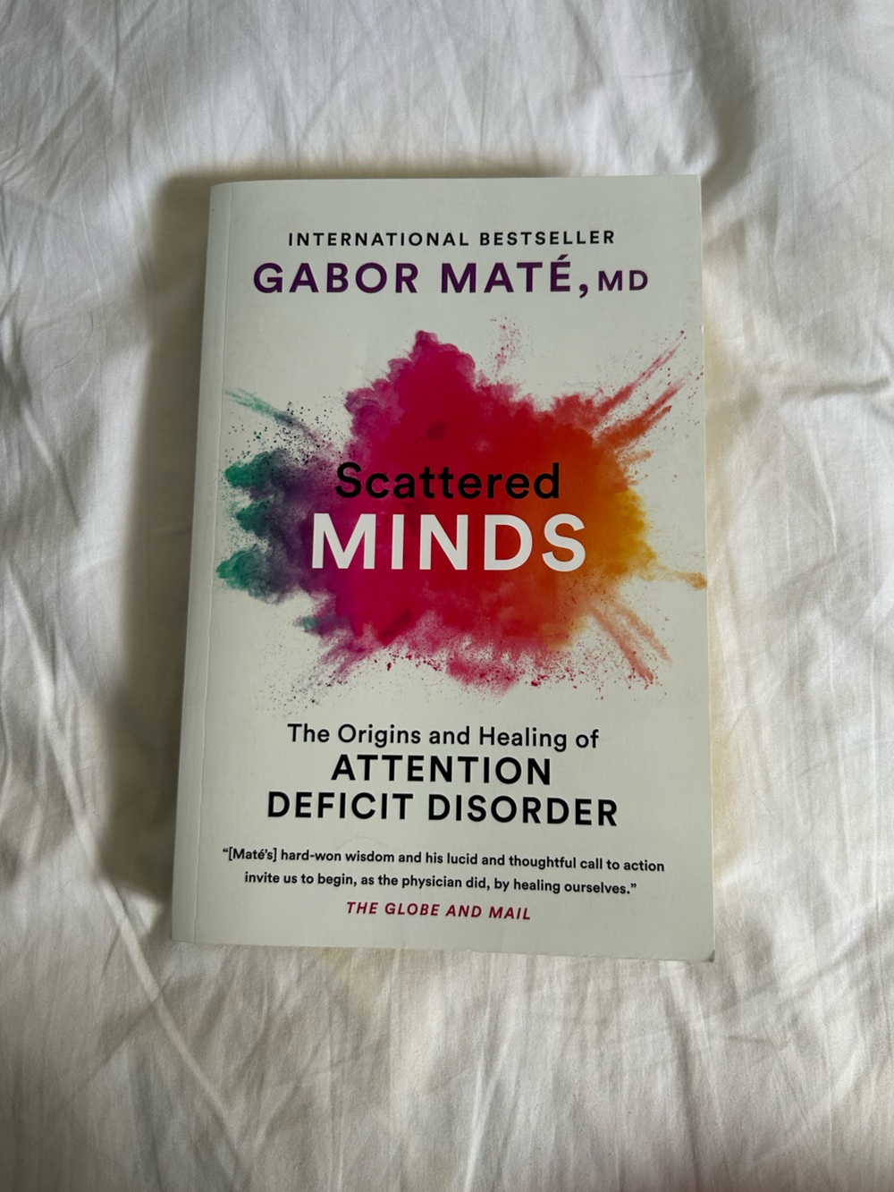 3/25$ Scattered minds book by Gabor Maté, MD